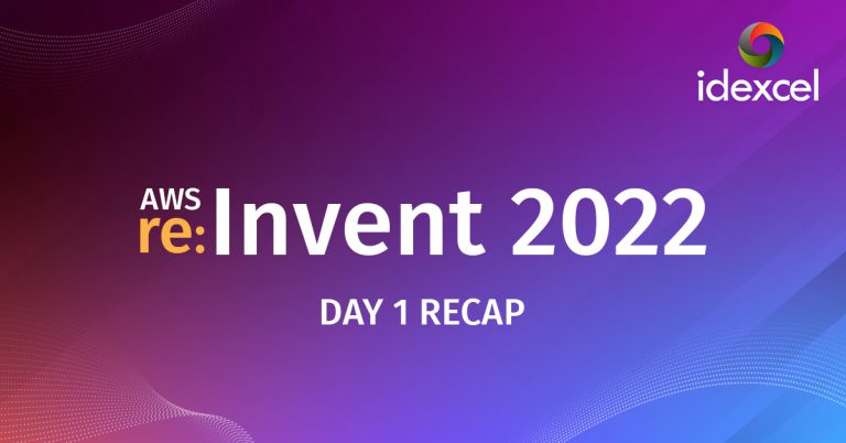 AWS Re:Invent 2022 – Day 1 Recap – Blog | Idexcel